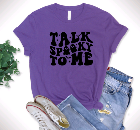 Talk Spooky to me Tee